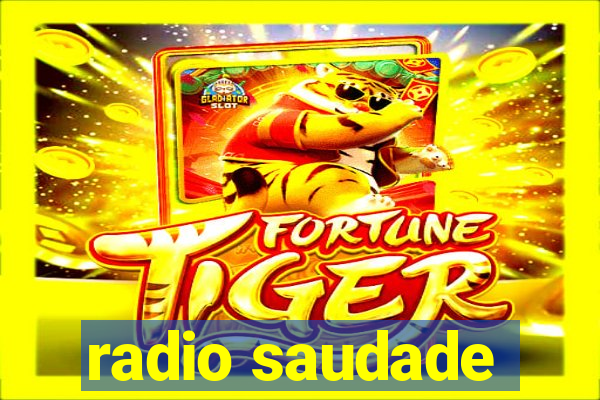 radio saudade