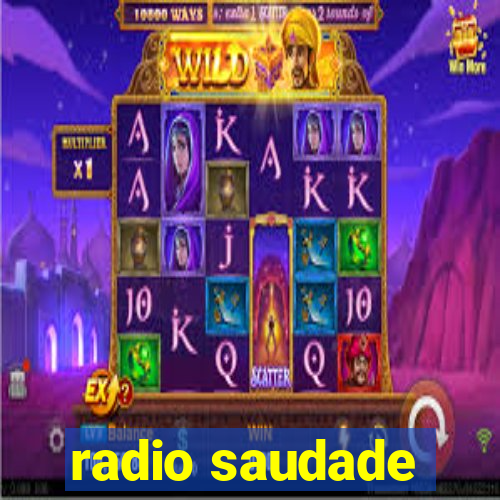 radio saudade