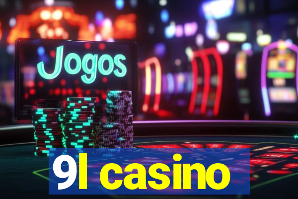 9l casino