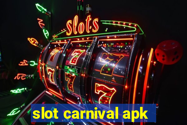 slot carnival apk