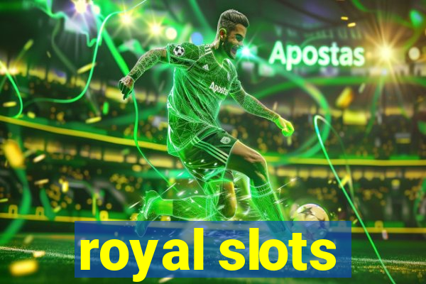 royal slots