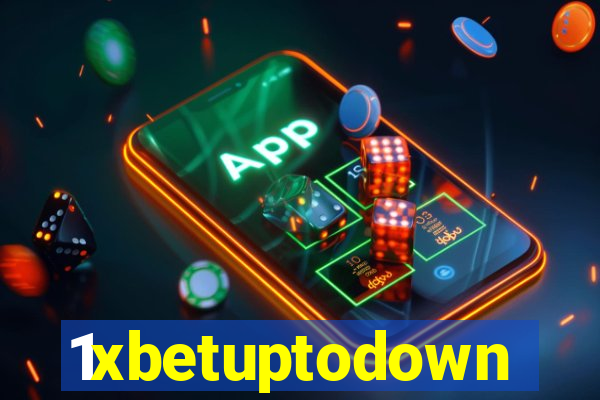 1xbetuptodown