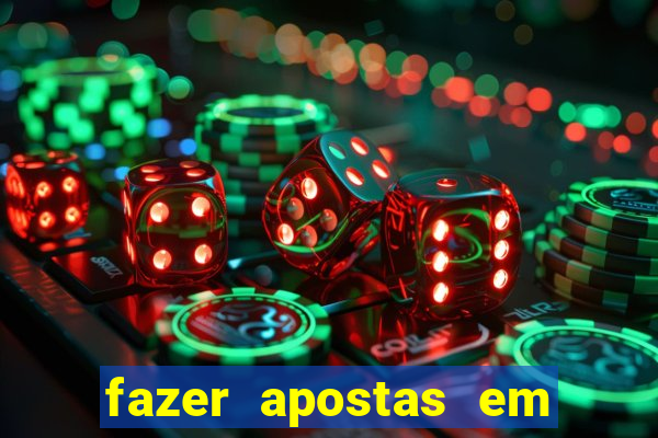 fazer apostas em jogos de futebol