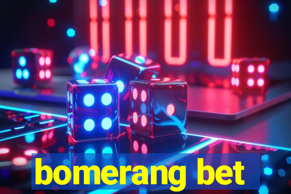 bomerang bet