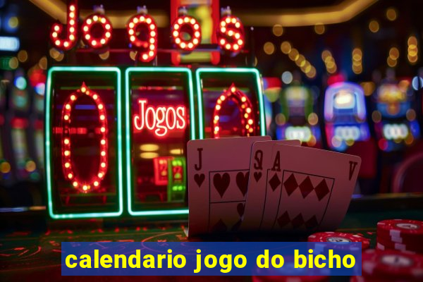 calendario jogo do bicho