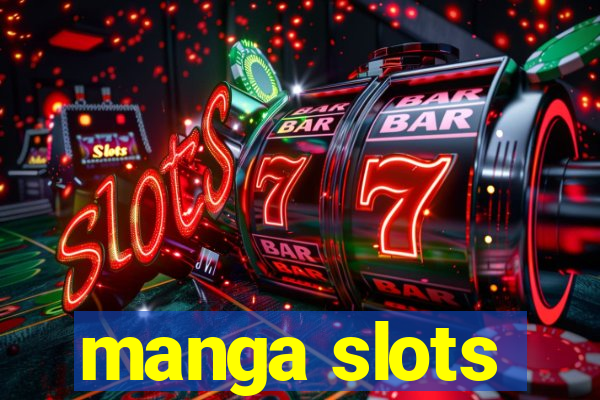 manga slots