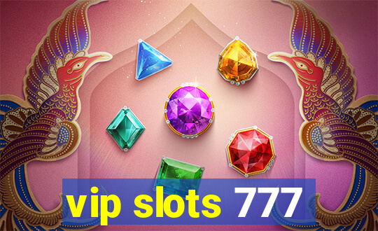 vip slots 777