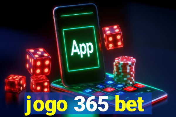 jogo 365 bet