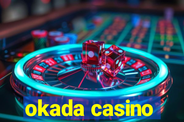 okada casino