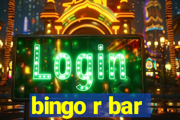 bingo r bar