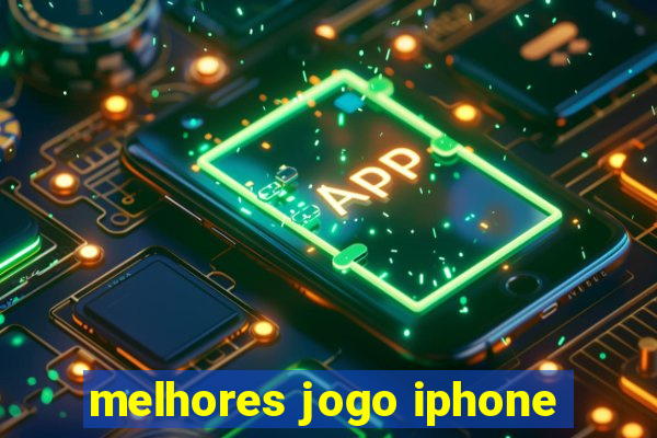 melhores jogo iphone