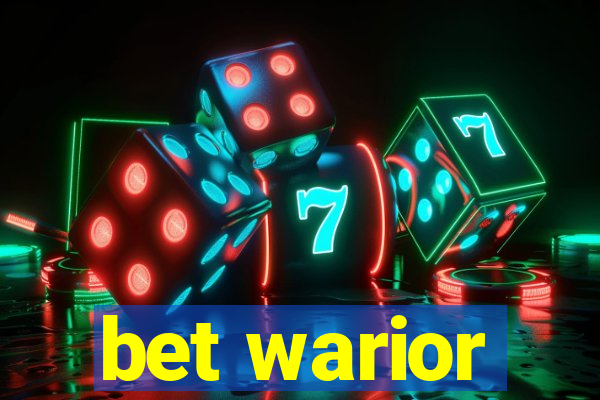 bet warior