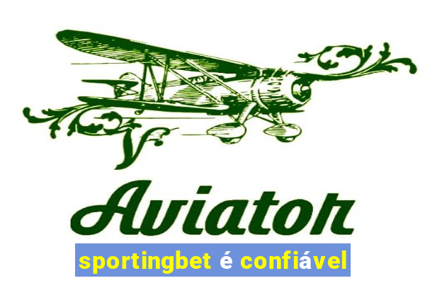 sportingbet é confiável