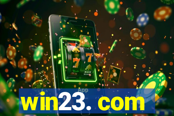 win23. com