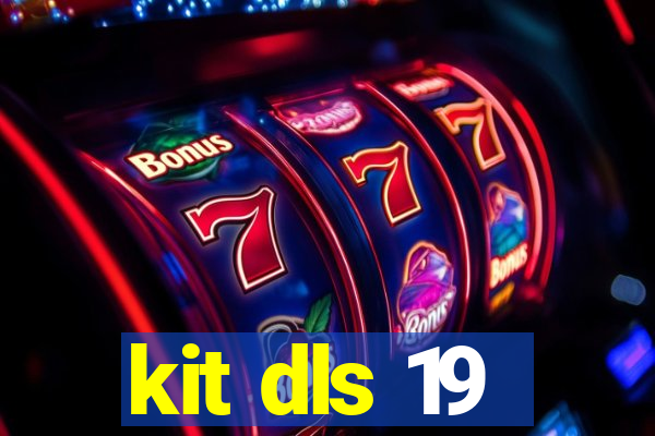 kit dls 19