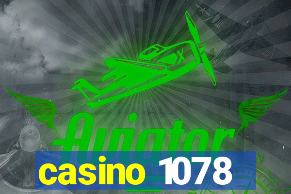 casino 1078