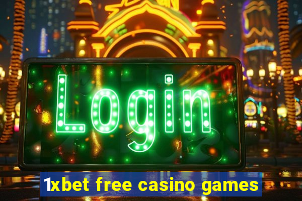 1xbet free casino games