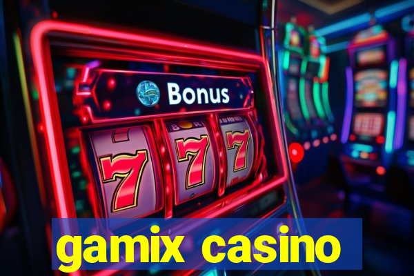 gamix casino