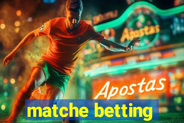 matche betting