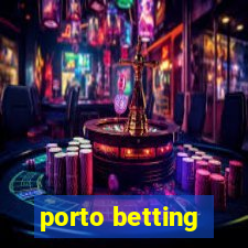 porto betting