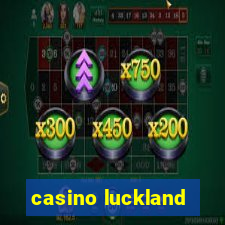 casino luckland