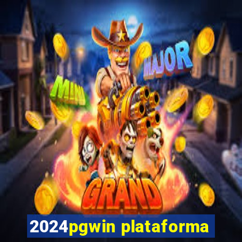 2024pgwin plataforma