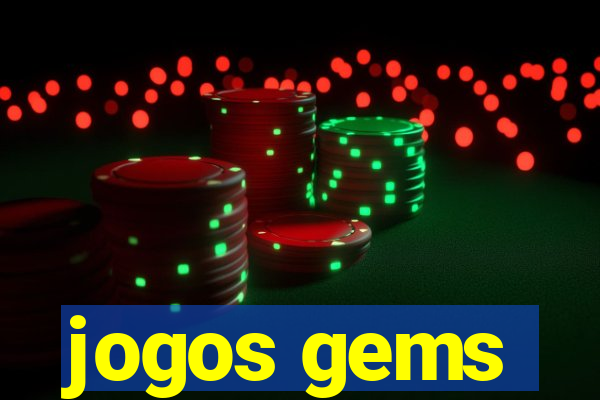 jogos gems