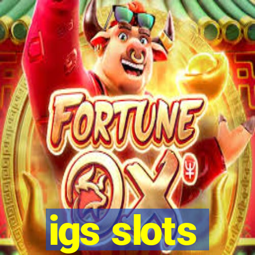 igs slots