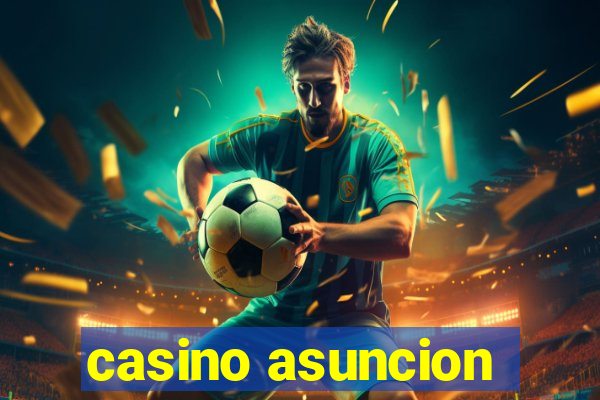 casino asuncion