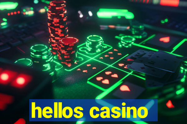 hellos casino