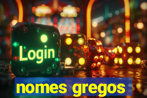 nomes gregos