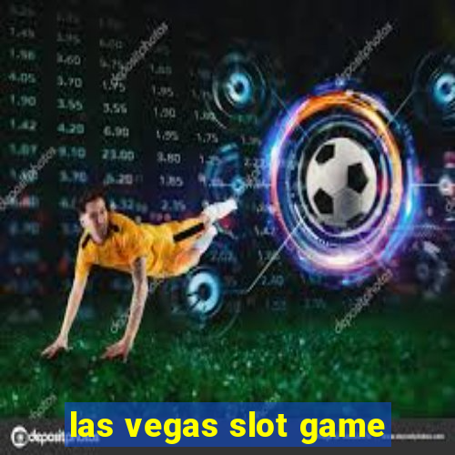 las vegas slot game