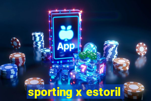 sporting x estoril