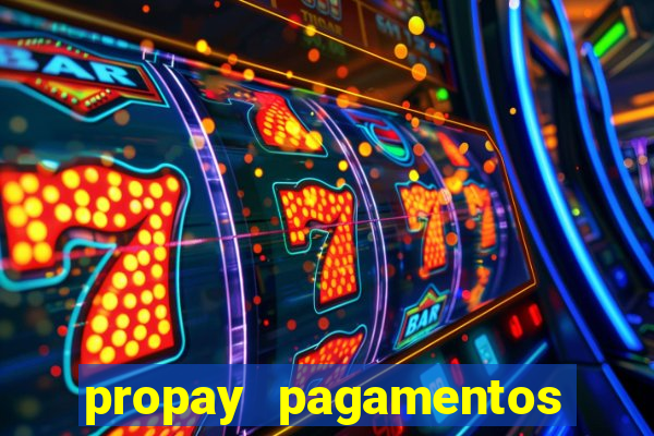 propay pagamentos ltda jogos