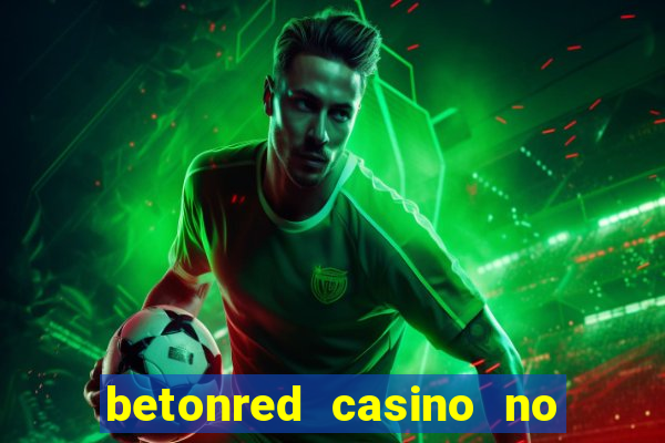 betonred casino no deposit bonus