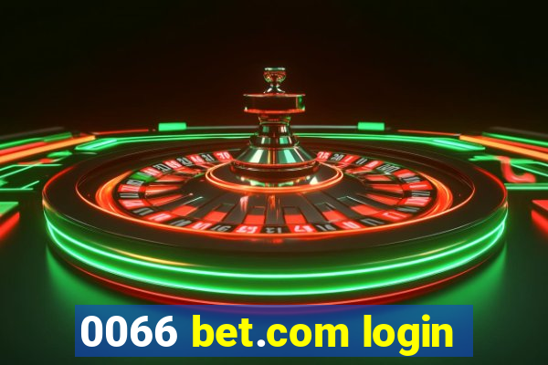 0066 bet.com login