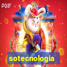 sotecnologia