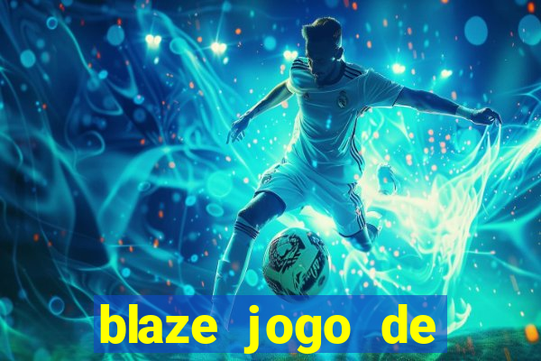 blaze jogo de aposta online