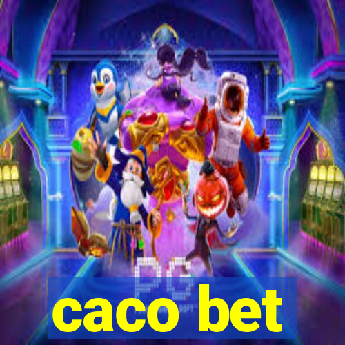 caco bet