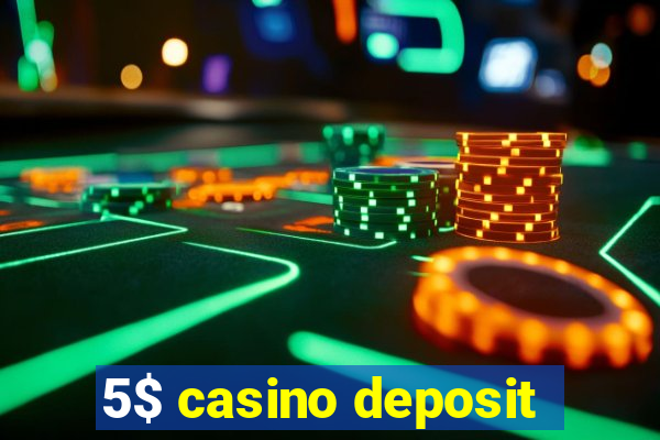 5$ casino deposit