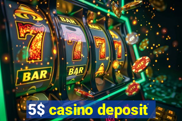 5$ casino deposit