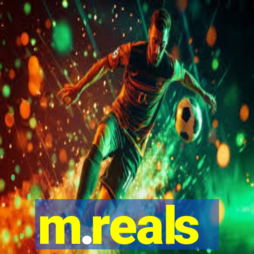 m.reals