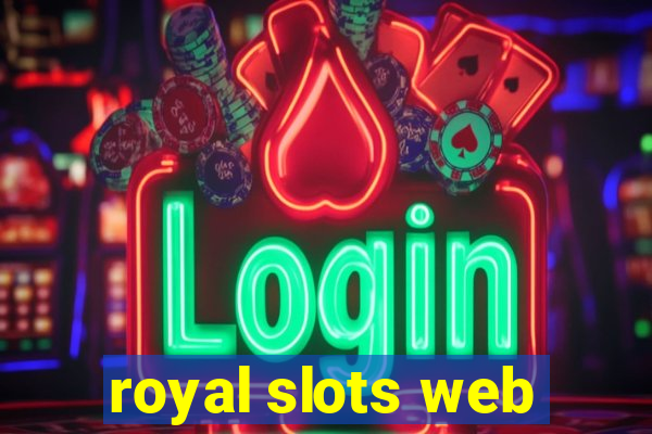 royal slots web