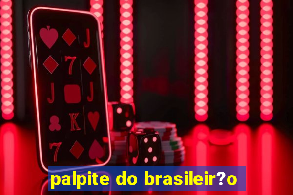 palpite do brasileir?o