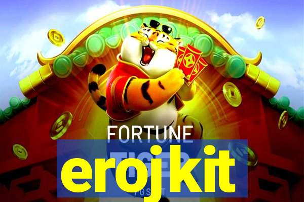 erojkit