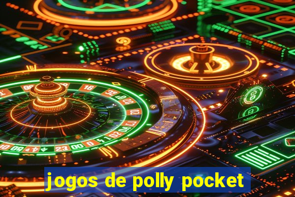 jogos de polly pocket