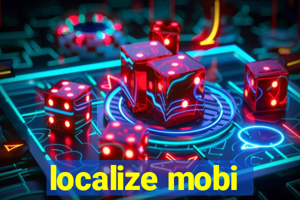 localize mobi