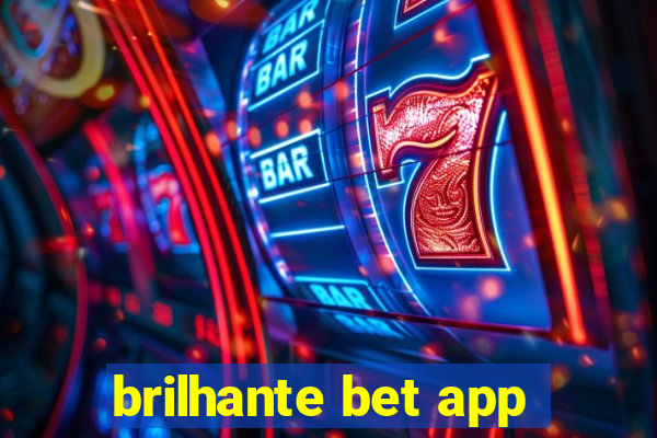 brilhante bet app