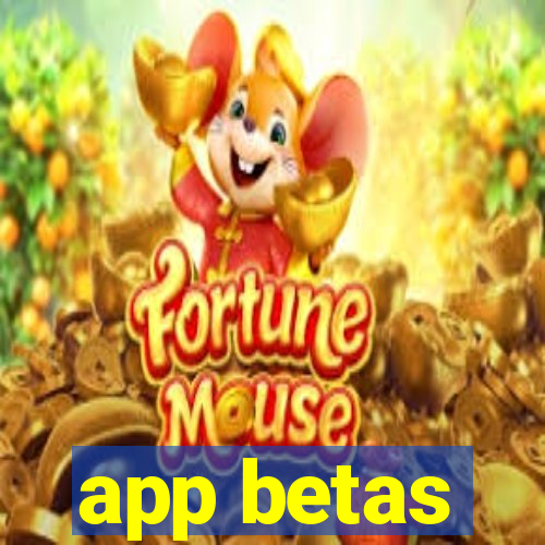 app betas