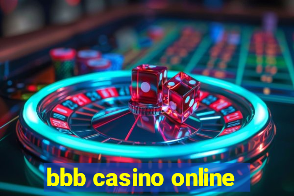 bbb casino online